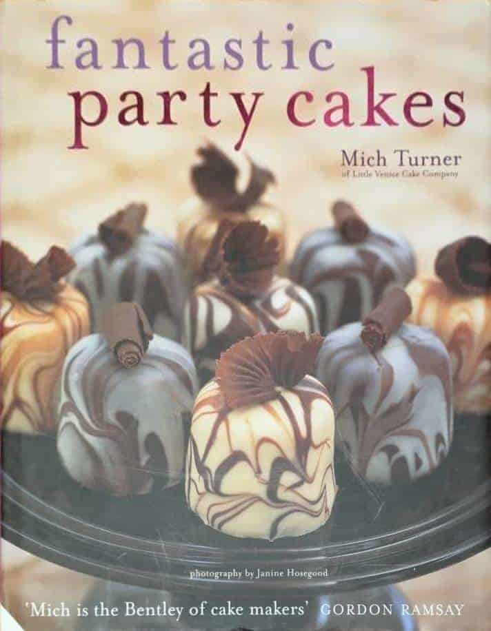 Mich Turner : Fantastic party cakes
