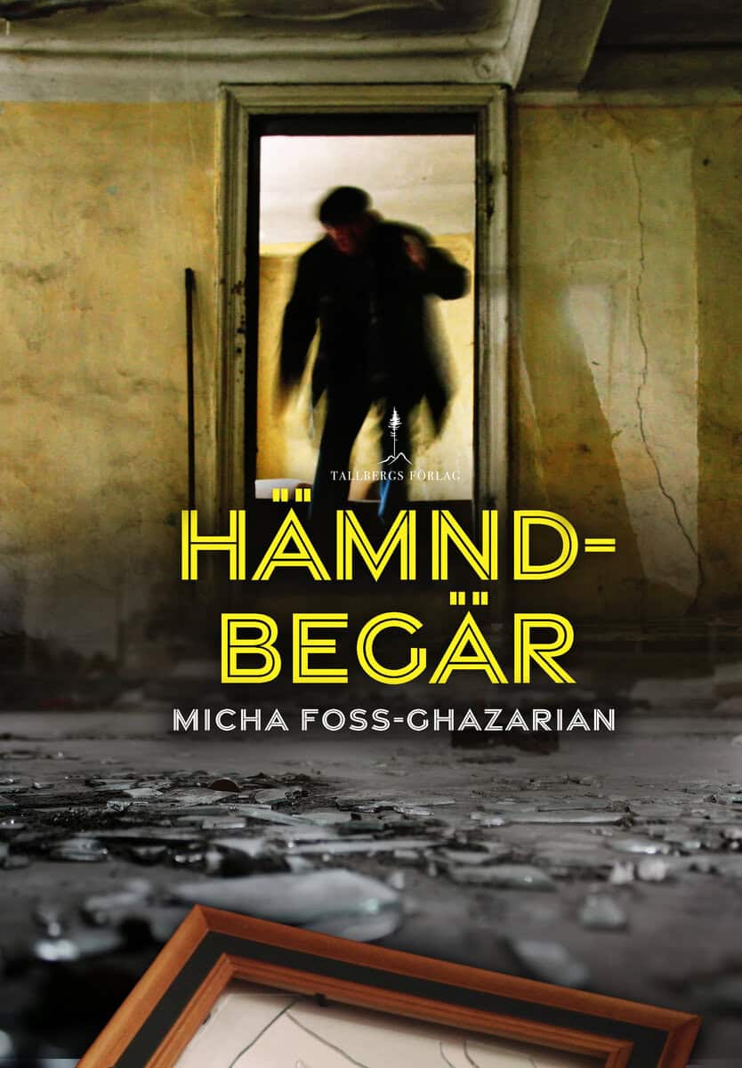 Micha Foss-Ghazarian : Hämndbegär