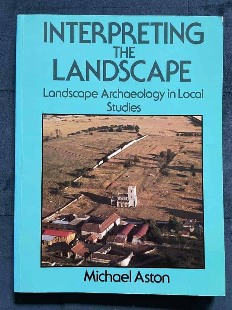 Michael Aston : Interpreting the landscape