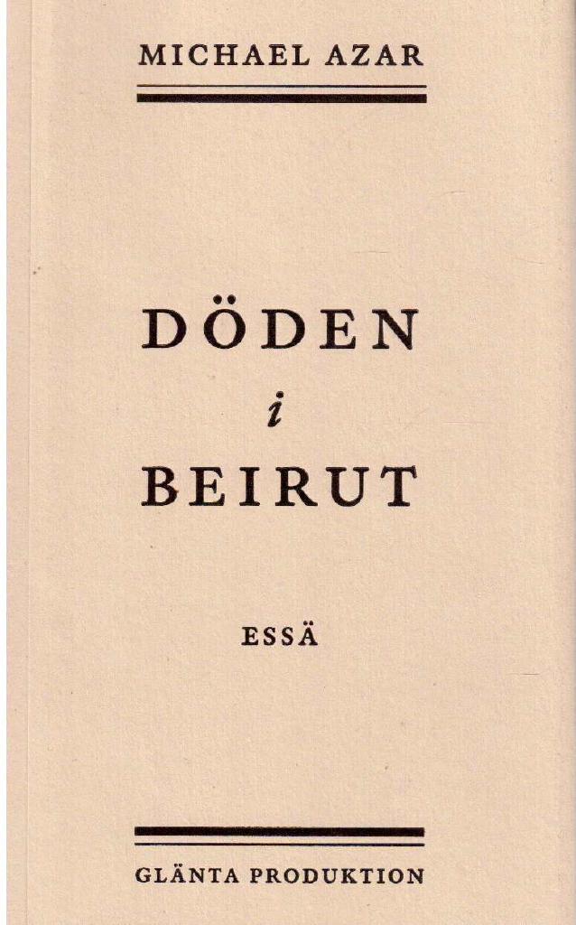 Michael Azar : Döden i Beirut