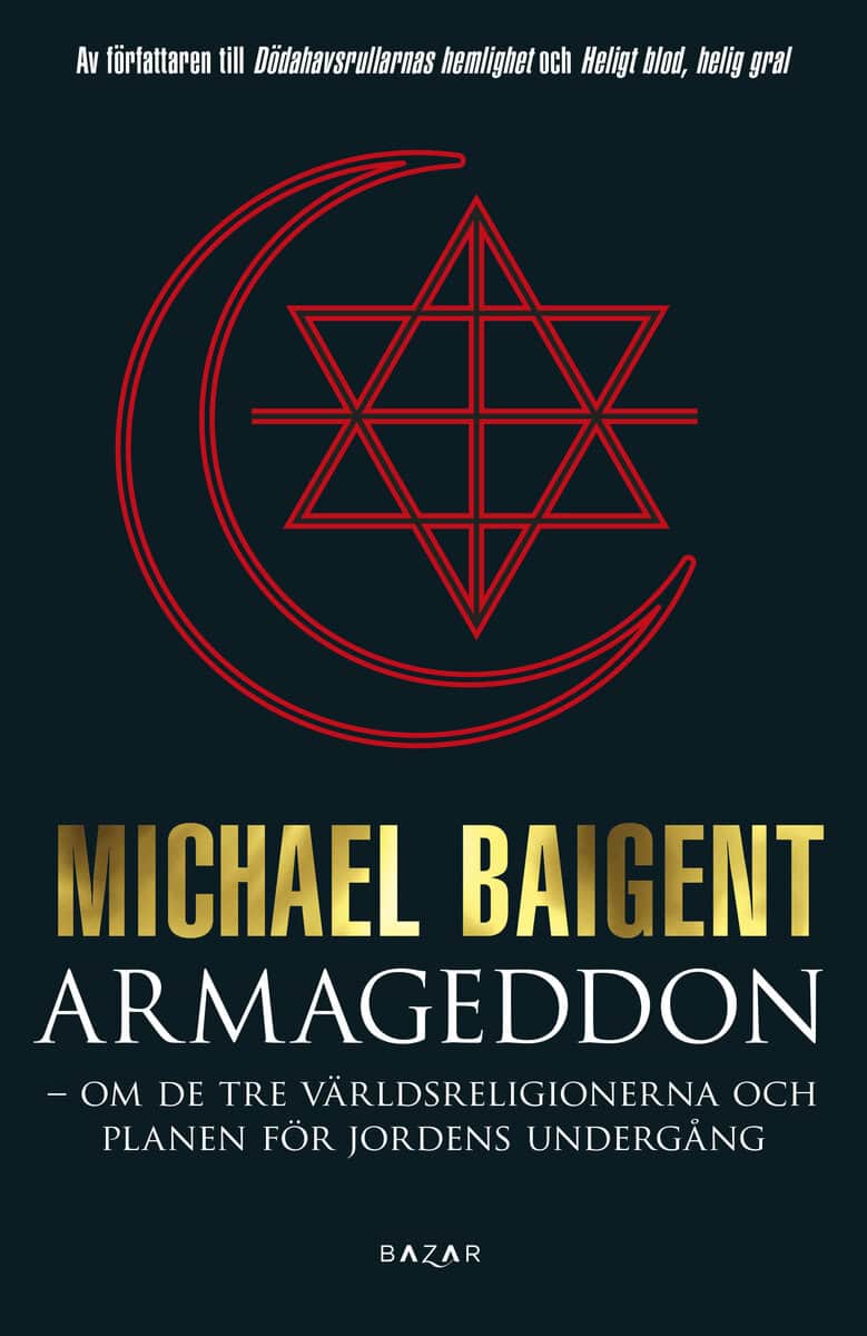Michael Baigent : Armageddon
