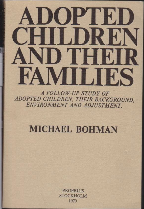 Michael Bohman : Adopted children and their families