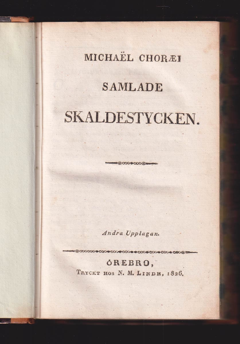 Michaël Choraeus : Michaël Choræi samlade skaldestycken
