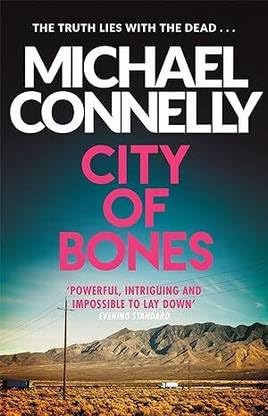 Michael Connelly : City Of Bones