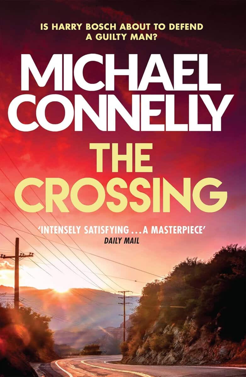 Michael Connelly : The Crossing