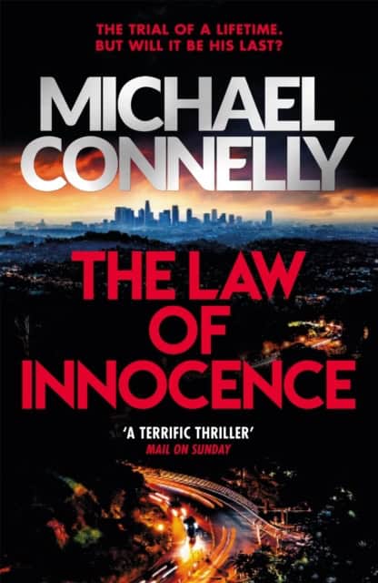 Michael Connelly : The Law of Innocence