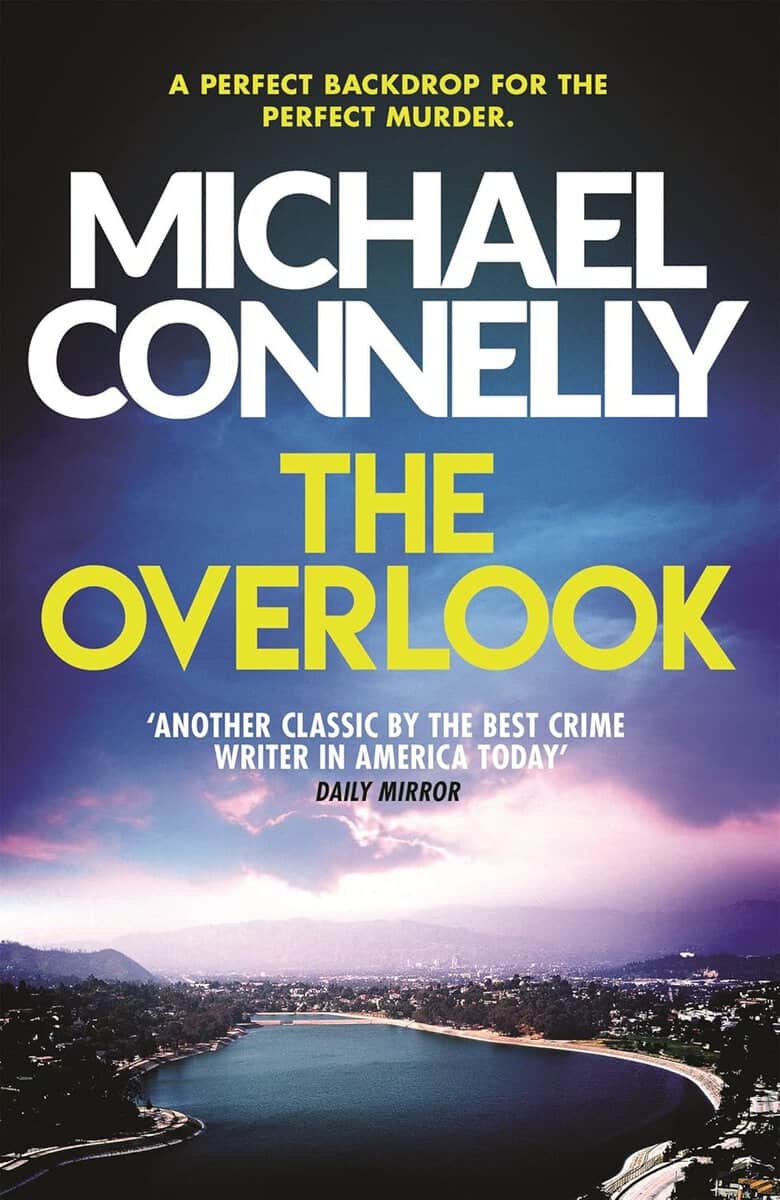 Michael Connelly : The Overlook