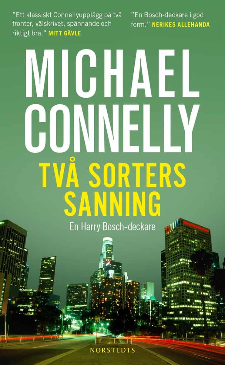 Michael Connelly : Två sorters sanning
