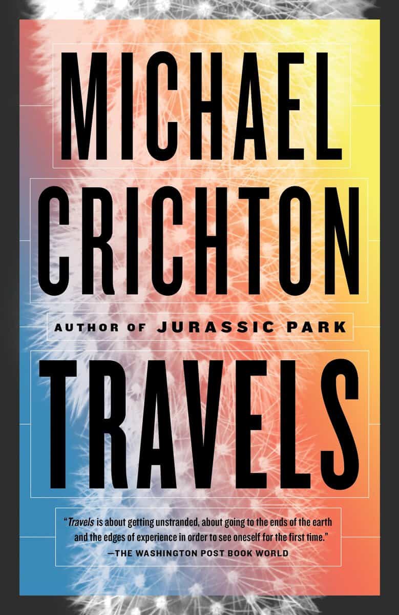 Michael Crichton : Travels