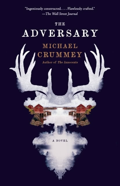 Michael Crummey : The Adversary