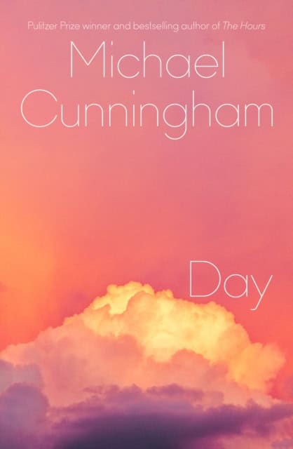 Michael Cunningham : Day