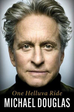 Michael Douglas : One Helluva Ride
