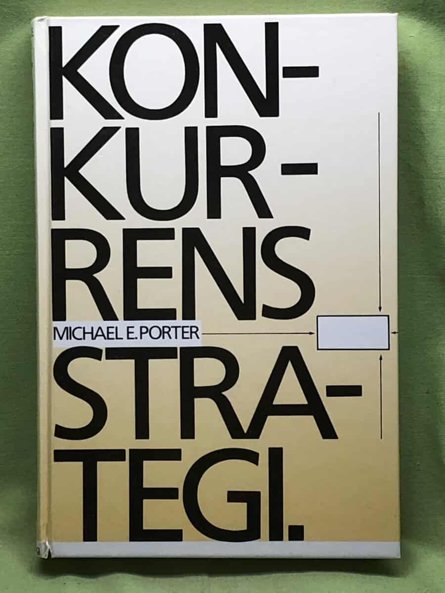 Michael E Porter : Konkurrens strategi