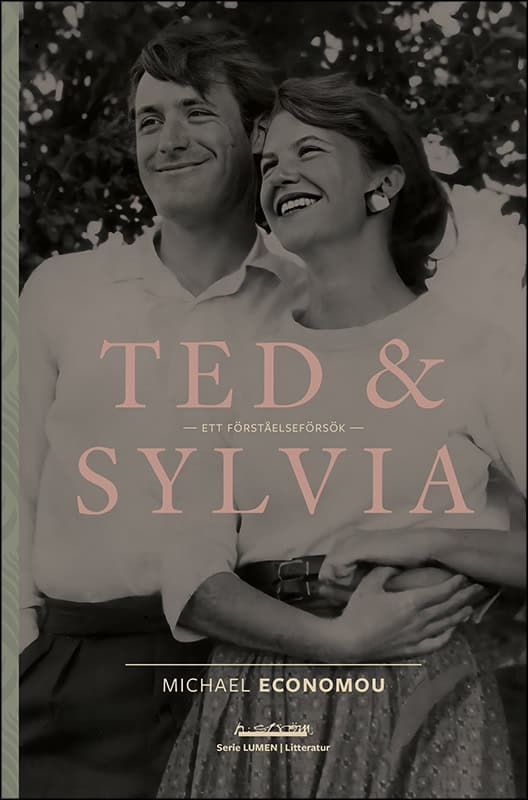 Michael Economou : Ted & Sylvia : ett förståelseförsök