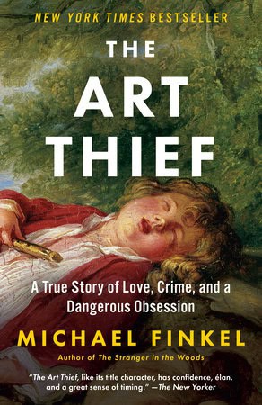 Michael Finkel : The art thief