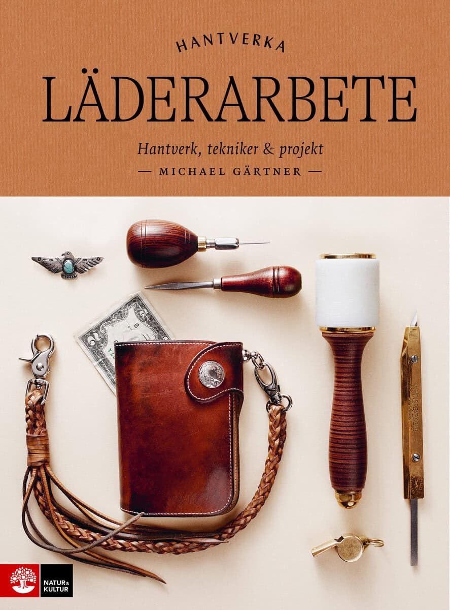 Michael Gärtner : Läderarbete : hantverk, tekniker & projekt