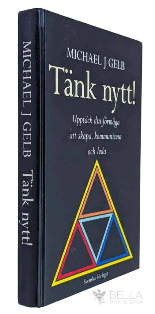 Michael Gelb : Tänk nytt!