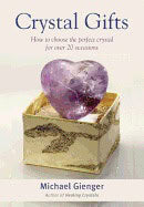 Michael Gienger : Crystal Gifts