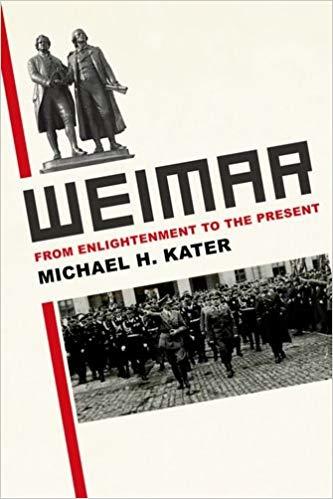 Michael H Kater : Weimar
