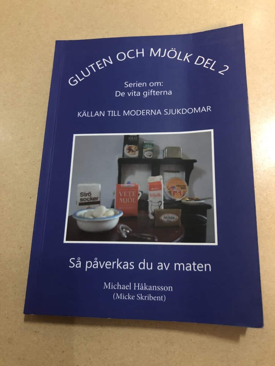 Michael Håkansson : Gluten och mjölk del 2