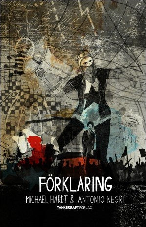 Michael Hardt : Förklaring
