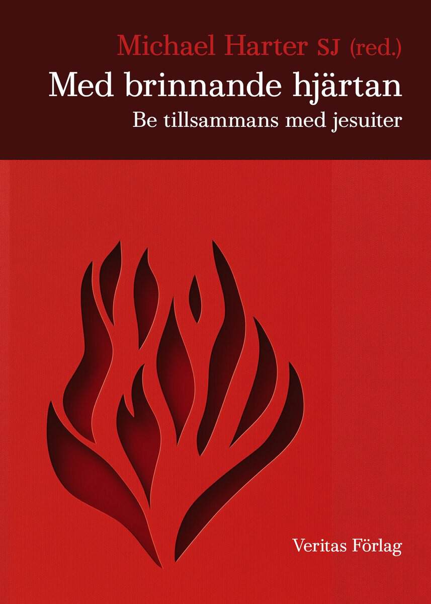 Michael Harter SJ : Med brinnande hjärtan