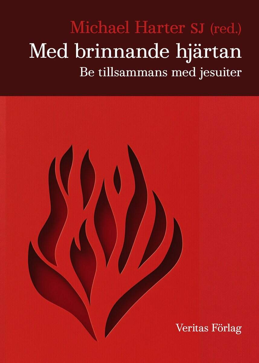 Michael Harter SJ : Med brinnande hjärtan