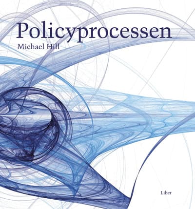 Michael Hill : Policyprocessen