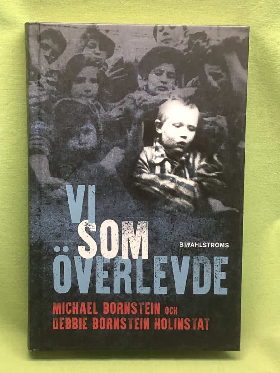 Bornstein, Michael, Holinstat Bornstein, Debbie : Vi som överlevde