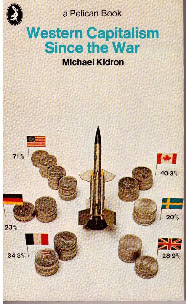 Michael Kidron : Western Capitalism Since the War