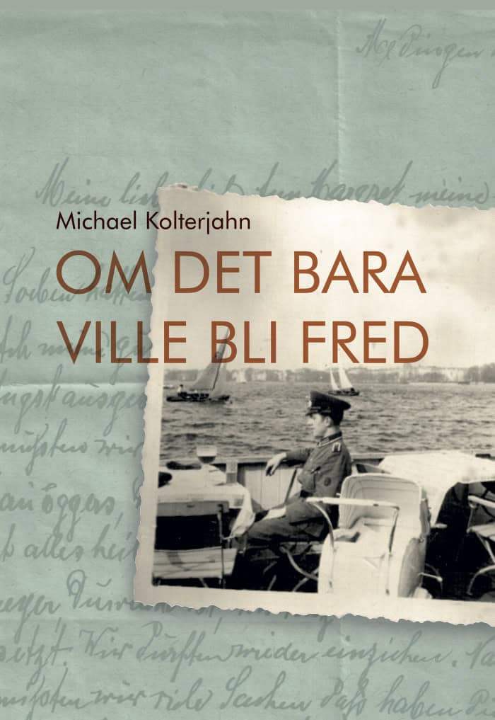 Michael Kolterjahn : Om det bara ville bli fred