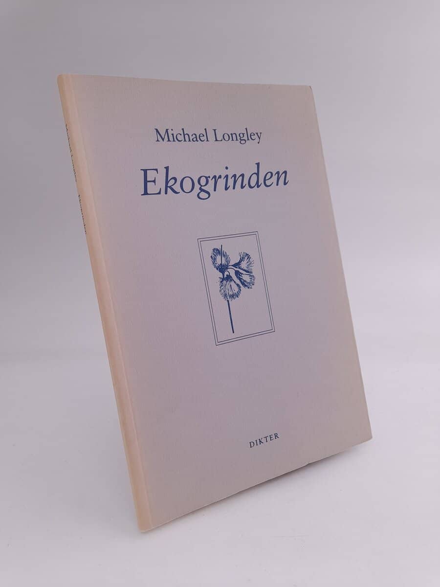 Michael Longley : Ekogrinden