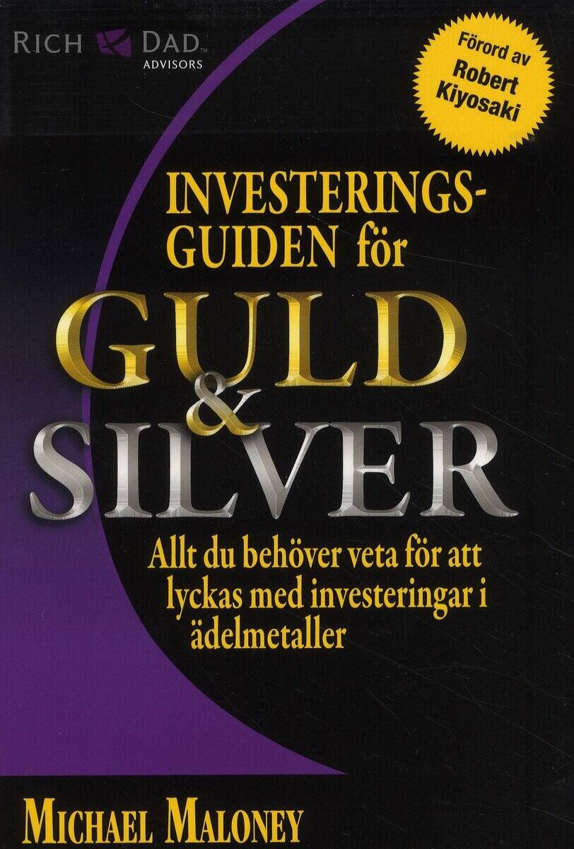 Michael Maloney : Investeringsguiden för guld & silver