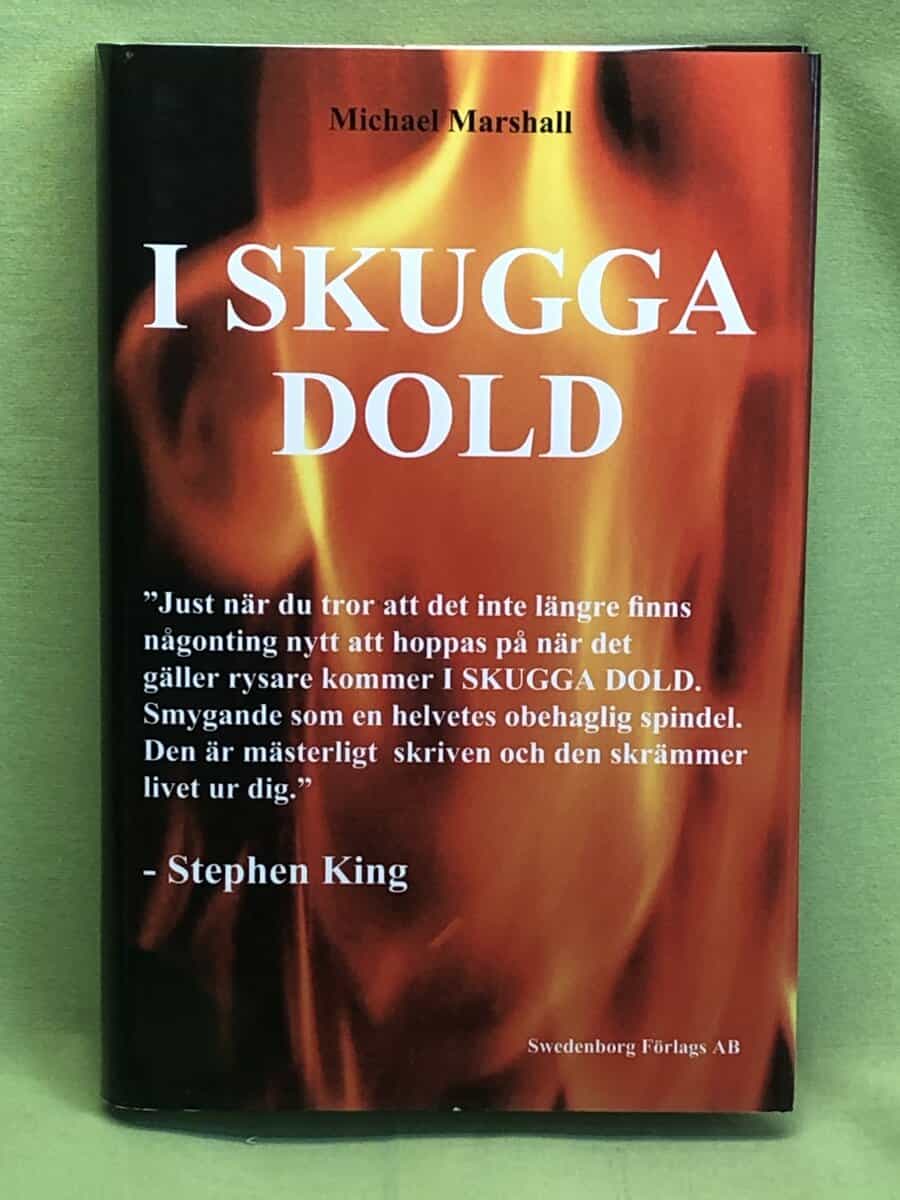 Michael Marshall : I skugga dold
