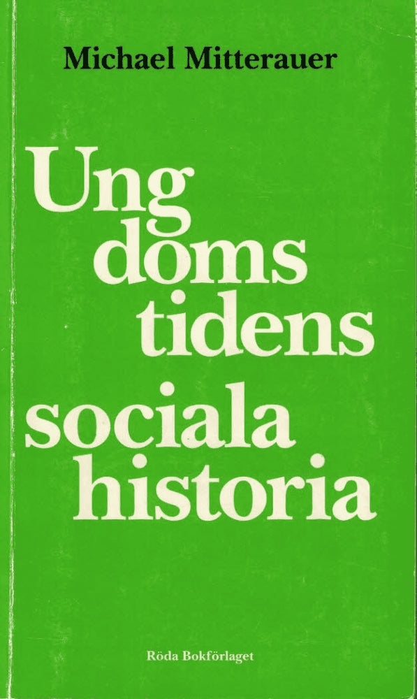 Michael Mitterauer : Ungdomstidens sociala historia