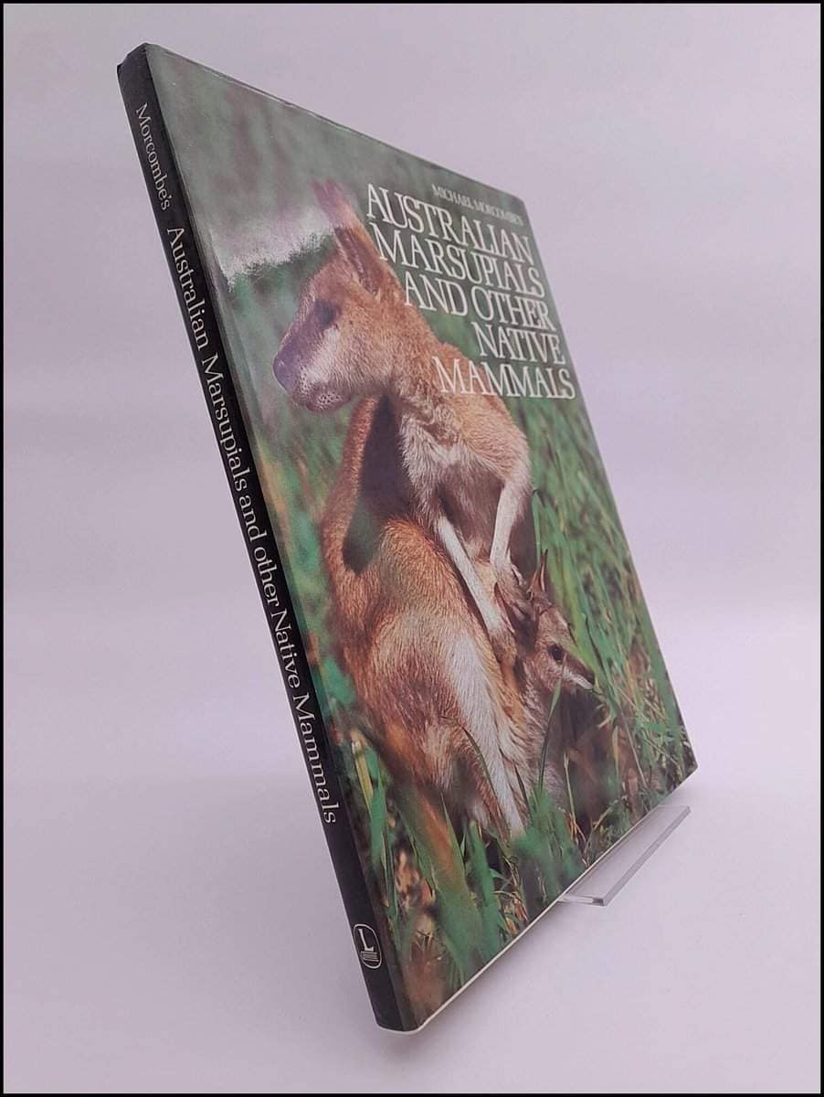 Michael Morgcombe : Australian marsupials and other native mammals