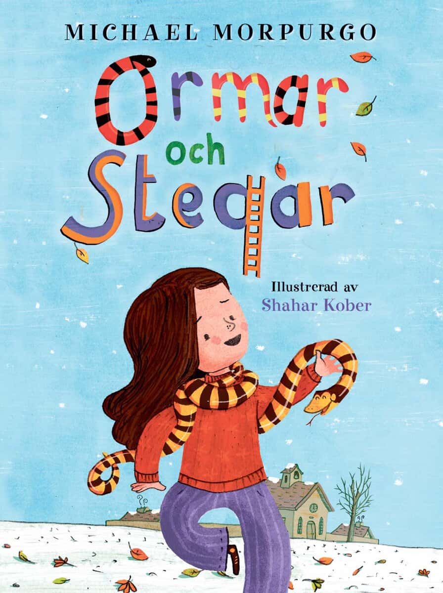 Michael Morpurgo : Ormar och stegar