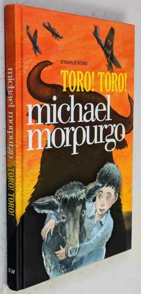 Michael Morpurgo : Toro! Toro!