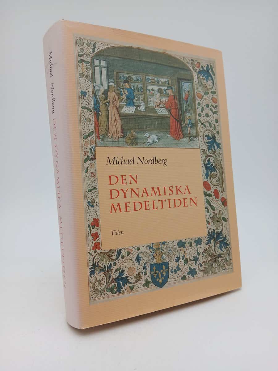 Michael Nordberg : Den dynamiska medeltiden