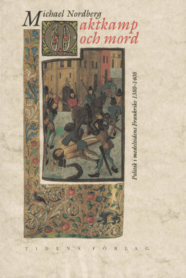 Michael Nordberg : Maktkamp och mord