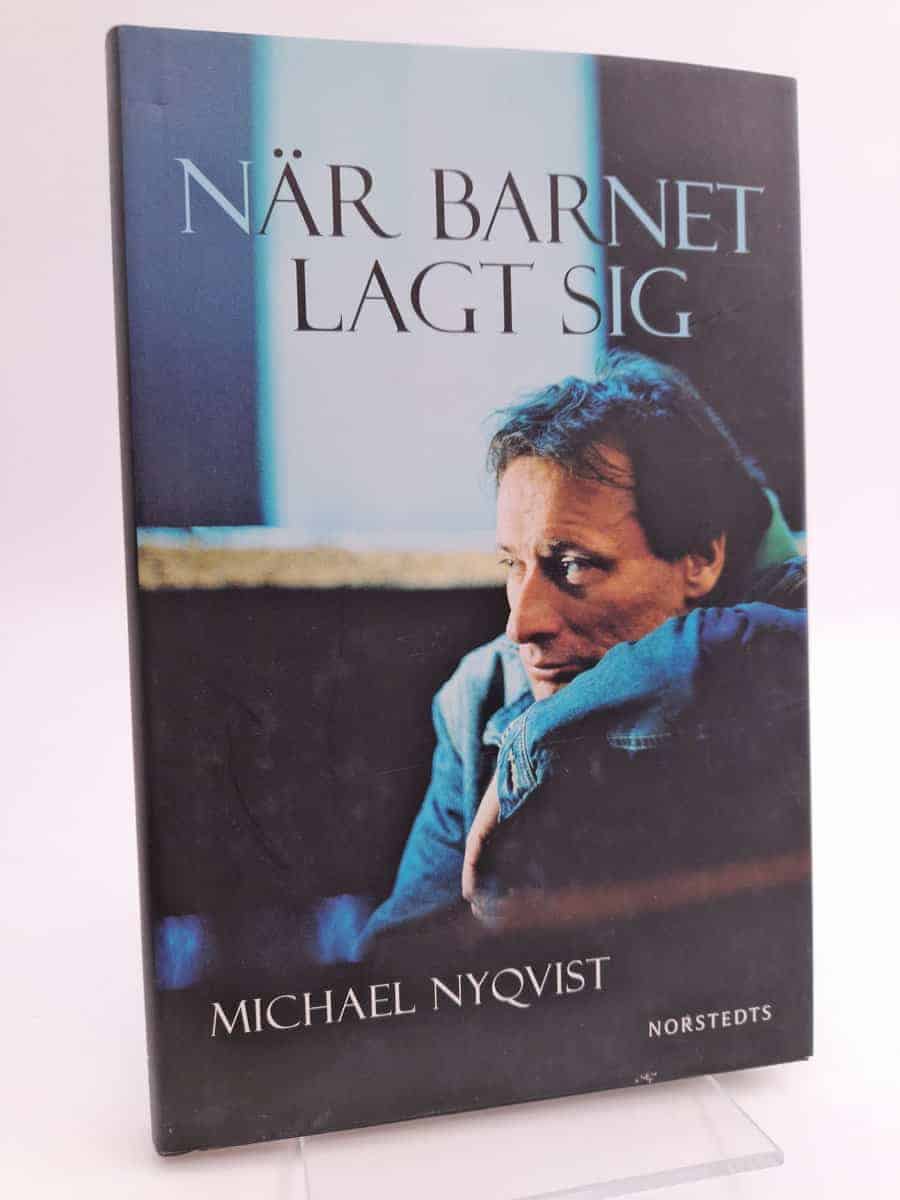 Michael Nyqvist : När barnet lagt sig