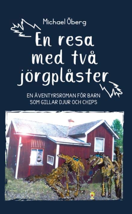 Michael Öberg : En resa med två jörgplåster