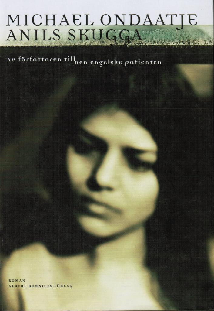 Michael Ondaatje : Anils skugga