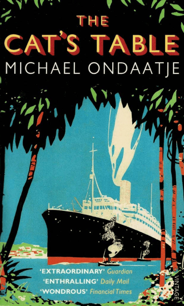 Michael Ondaatje : The Cat's Table