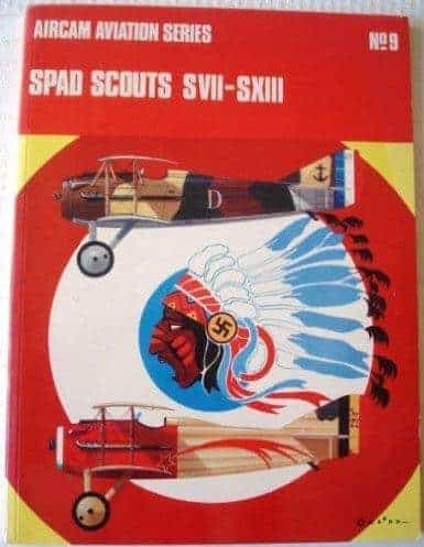 Michael P. Roffe Richard Ward : AIRCAM AVIATION SERIES SPAD SCOUTS SVII-SXIII