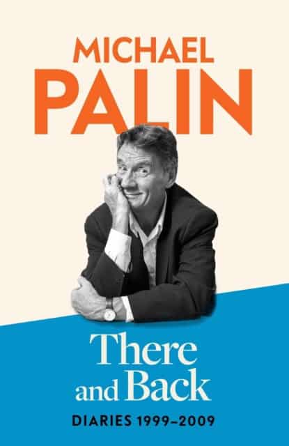 Michael Palin : There and Back