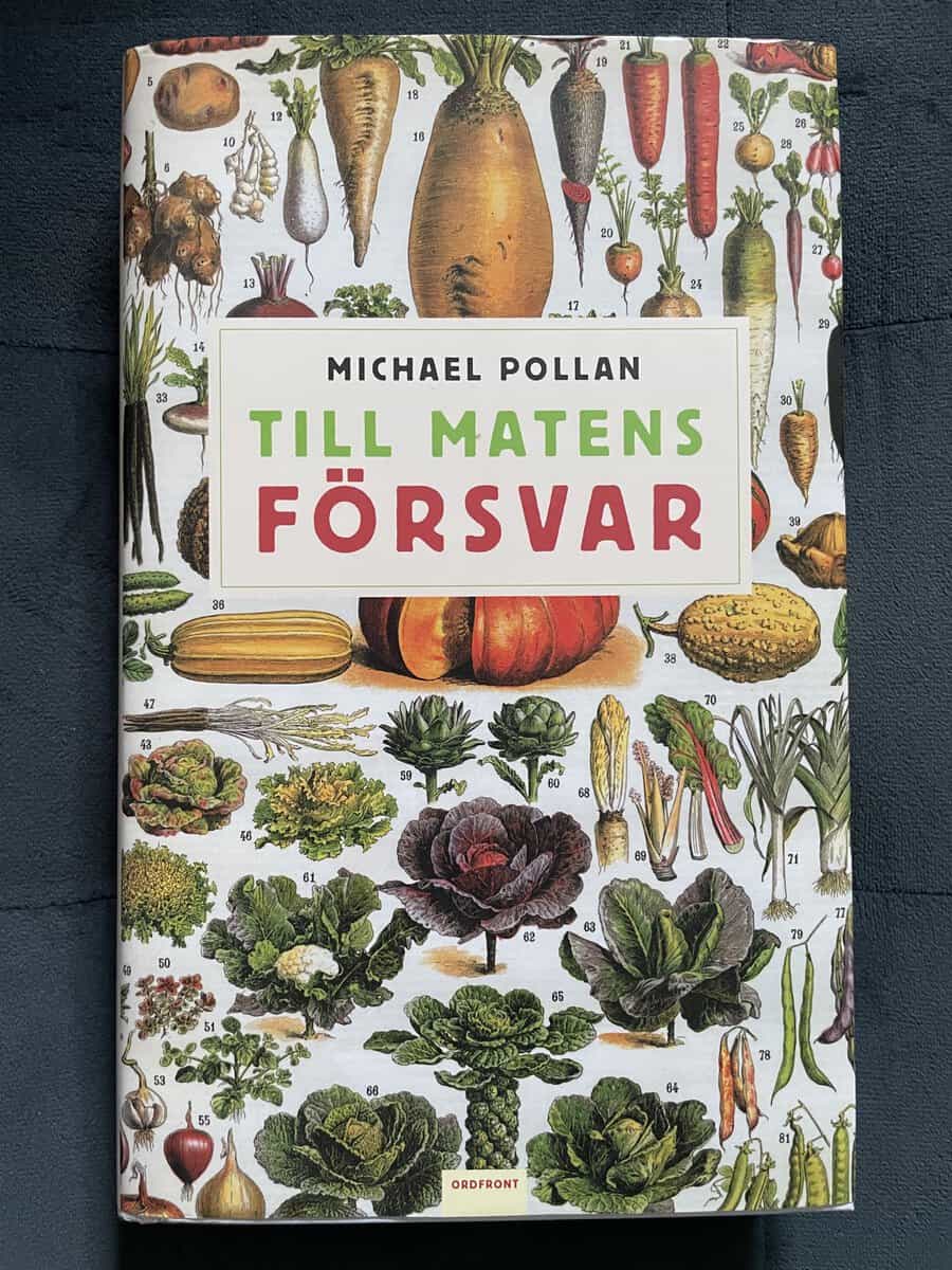 Michael Pollan : Till matens försvar