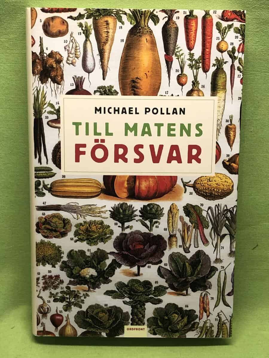 Michael Pollan : Till matens försvar