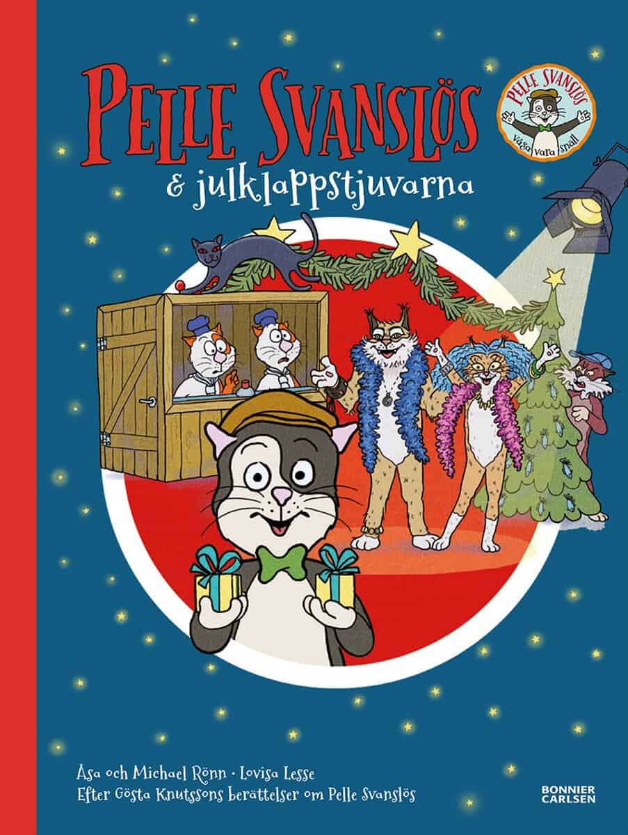 Rönn, Michael ; Rönn, Åsa : Pelle Svanslös och julklappstjuvarna
