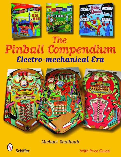 Michael Shalhoub : Pinball compendium - electro-mechanical era